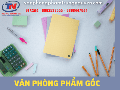 cung cấp văn phòng phẩm giá gốc