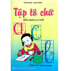 Tập tô chữ mẫu giáo 5 – 6 tuổi Tập tô chữ mẫu giáo 5 – 6 tuổi